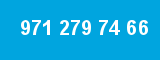 971 279 74 66